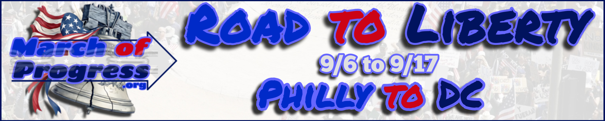 Road to Liberty - Philly to DC